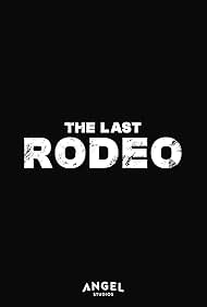 The Last Rodeo 2025 torrent